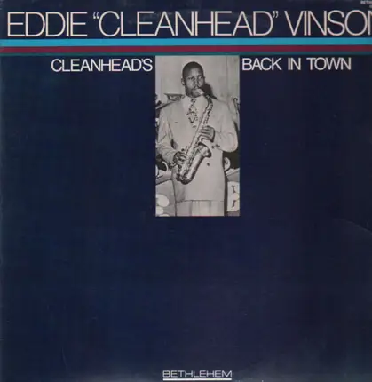 Eddie 'Cleanhead' Vinson - Cleanhead's Back In Town