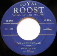 Eddie Cooley - Priscilla / Got A Little Woman