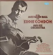 Eddie Condon - At The Jazz Ball