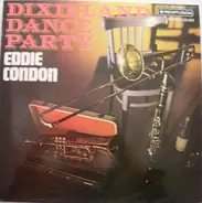 Eddie Condon - Dixieland Dance Party