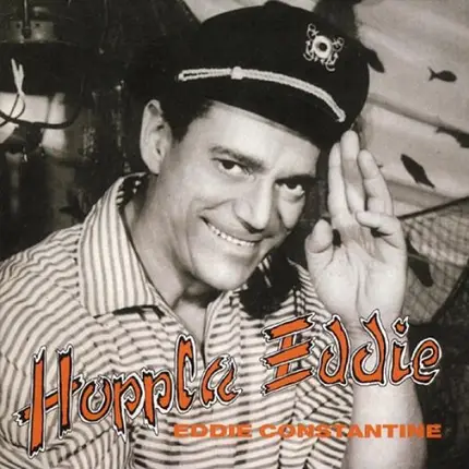 Eddie Constantine - Hoppla Eddie