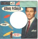 7'' - Eddie Fisher - A Girl, A Girl (Zoom-Ba Di Alli Nella) / Anema E Core (With All My Heart And Soul)