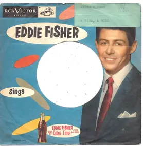 Eddie Fisher - A Girl, A Girl (Zoom-Ba Di Alli Nella) / Anema E Core (With All My Heart And Soul)