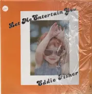 Eddie Fisher - Let Me Entertain You
