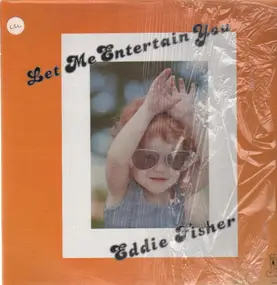 Eddie Fisher - Let Me Entertain You