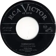 Eddie Fisher With Hugo Winterhalter Orchestra - Downhearted