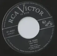 Eddie Fisher With Hugo Winterhalter Orchestra - I'm Yours / Just A Little Lovin'