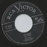 Eddie Fisher With Hugo Winterhalter Orchestra - I'm Yours / Just A Little Lovin'