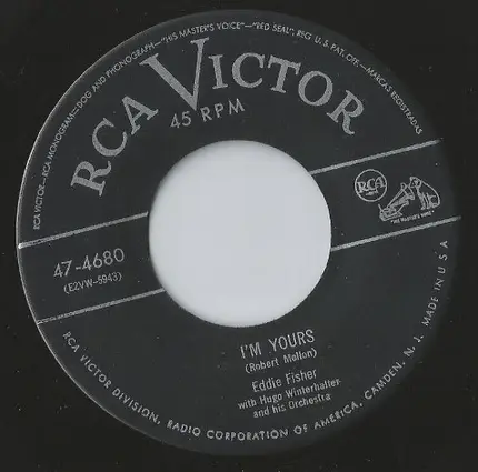 Eddie Fisher With Hugo Winterhalter Orchestra - I'm Yours / Just A Little Lovin'