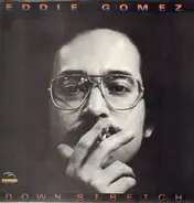 Eddie Gomez - Down Stretch