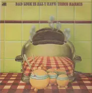 Eddie Harris - Bad Luck Is All I Have