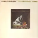 LP - Eddie Harris - I Need Some Money