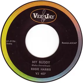 Eddie Harris - My Buddy