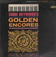 Eddie Heywood - Eddie Heywood's Golden Encores