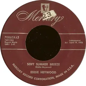 Eddie Heywood - Soft Summer Breeze / Heywood's Bounce
