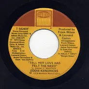 Eddie Kendricks - Tell Her Love Has Felt The Need