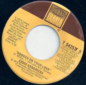 Eddie Kendricks - Hooked On Your Love / Shoeshine Boy