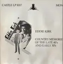 LP - Eddie Kirk - Country Memories Of The Late 40's And Early 50's
