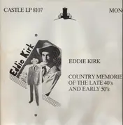 LP - Eddie Kirk - Country Memories Of The Late 40's And Early 50's