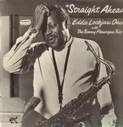 Eddie 'Lockjaw' Davis With The Tommy Flanagan Trio - Straight Ahead