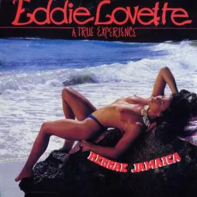 Eddie Lovette - A True Experience