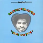 Eddie Lovette - Rockers For Lovers