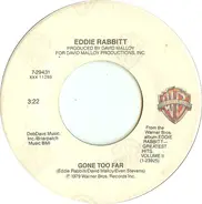 Eddie Rabbitt - Gone Too Far / Nothing Like Falling In Love