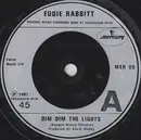 7'' - Eddie Rabbitt - Dim Dim The Lights