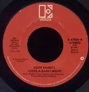 7'' - Eddie Rabbitt - I Love A Rainy Night