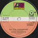 7'' - Eddie Schwartz - All Our Tomorrows