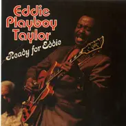 Eddie Taylor & The Blueshounds - Ready for Eddie