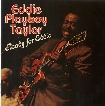 Eddie Taylor, The Blueshounds - Ready for Eddie