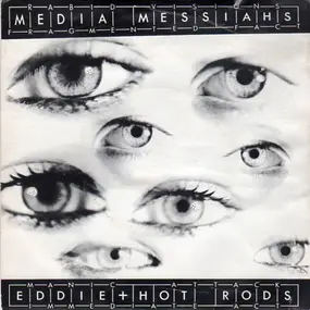 Eddie & the Hot Rods - Media Messiahs