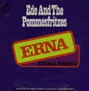 7inch Vinyl Single - Ede And The Pommesfritzes - Erna