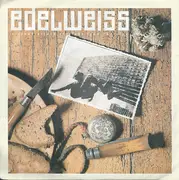 7inch Vinyl Single - Edelweiss - Bring Me Edelweiss (A Sound Attack Straight From The Alps)