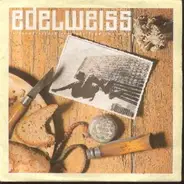 Edelweiss - EDELWEISS Bring Me Edelweiss 7' 45