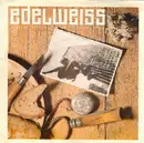 7inch Vinyl Single - Edelweiss - Bring Me Edelweiss