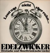 LP - Edelzwicker - Lasst Uns Nicht Eher Ruhn...