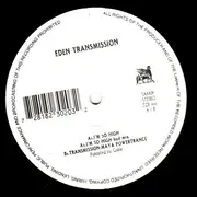 12inch Vinyl Single - Eden Transmission - I'm So High