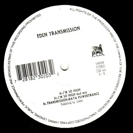 Eden Transmission - I'm So High