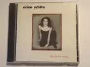 Eden White - This Is the Way