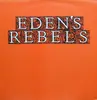 12inch Vinyl Single - Eden's Rebels - Eden's Rebels