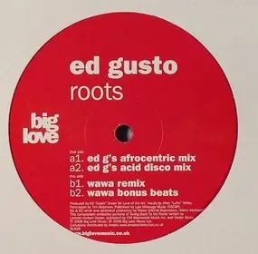 Ed Gusto - ROOTS