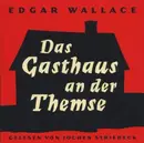 Double CD - Edgar Wallace - Das Gasthaus An der Themse