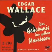 Double CD - Edgar Wallace Gelesen Von Johannes Steck - Das Geheimnis Der Gelben Narzissen
