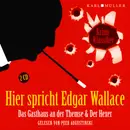 CD - Edgar Wallace / Peer Augustinski - Hier Spricht Edgar Wallace: Das Gasthaus An Der Themse & Der Hexer - Still Sealed
