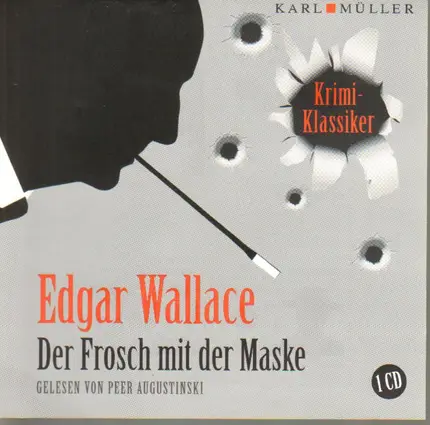 Edgar Wallace / Peer Augustinski - Der Frosch mit der Maske
