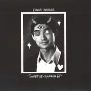 Double LP - Edgar Wasser - Tourette-Syndrom EP - EP