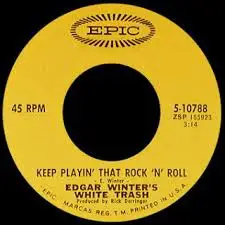 Edgar Winter's White Trash - Keep Playin' That Rock 'N' Roll