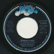 7inch Vinyl Single - Edgar Winter's White Trash - Stickin' It Out